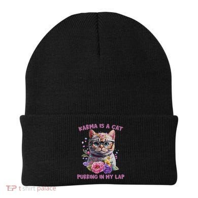 Karma Is A Cat Purring In My Lap Beanie