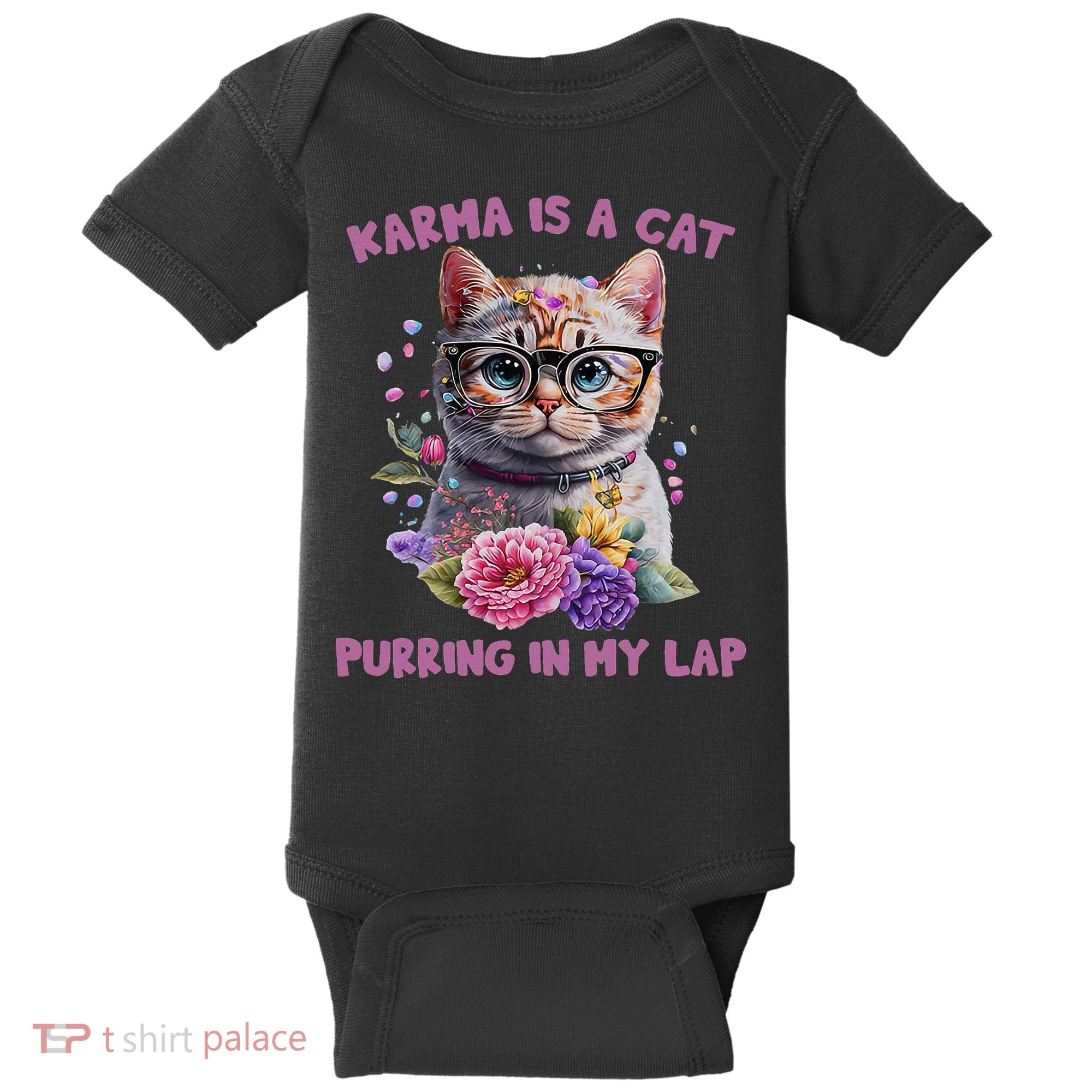 Karma Is A Cat Purring In My Lap Baby Bodysuit