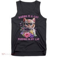Karma Is A Cat Purring In My Lap Tank Top thumb 0