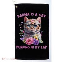 Karma Is A Cat Purring In My Lap Golf Towel thumb 0
