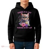 Karma Is A Cat Purring In My Lap Kids Hoodie thumb 4