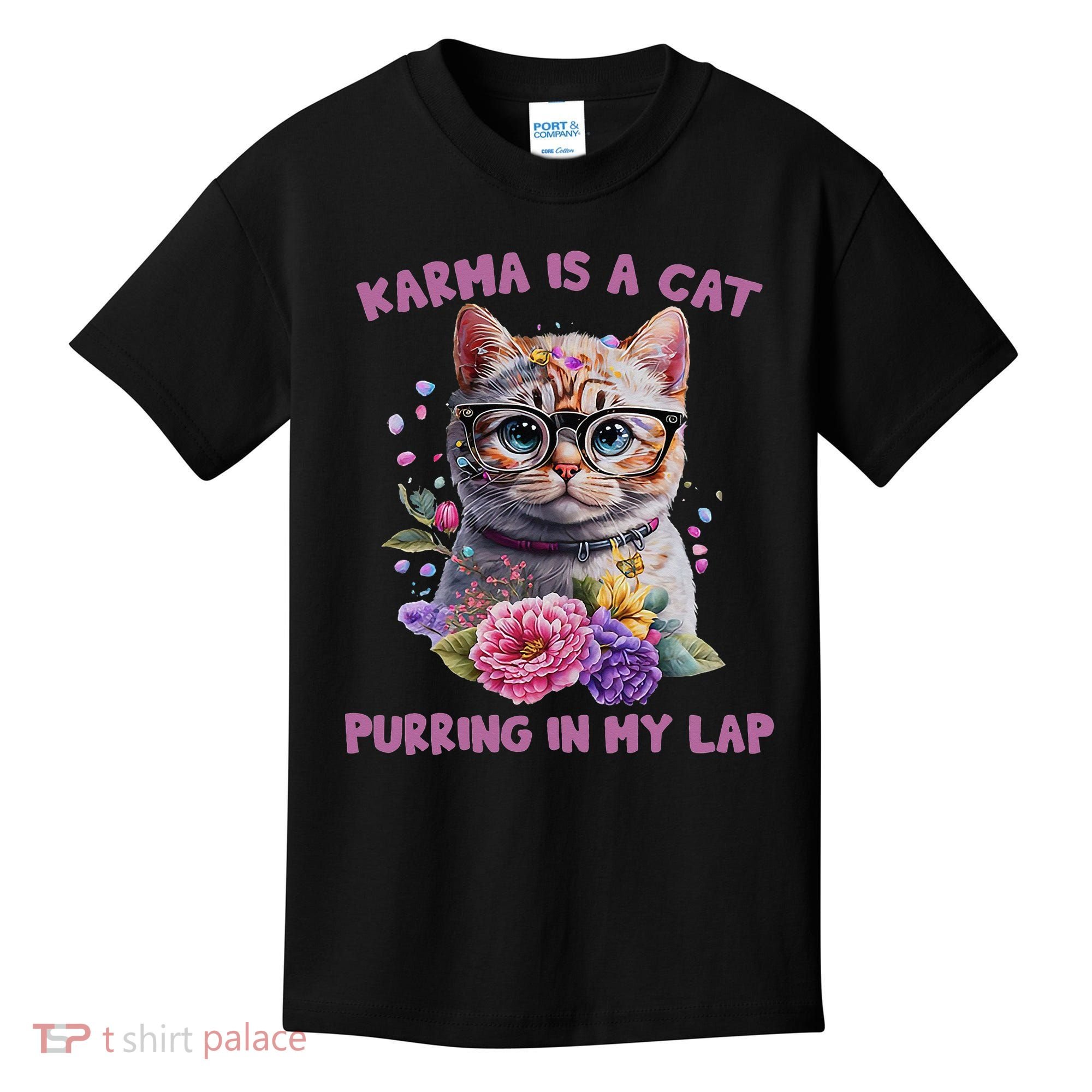 Karma Is A Cat Purring In My Lap Kids T-Shirt