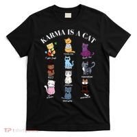 Karma Is A Cat T-Shirt thumb 0