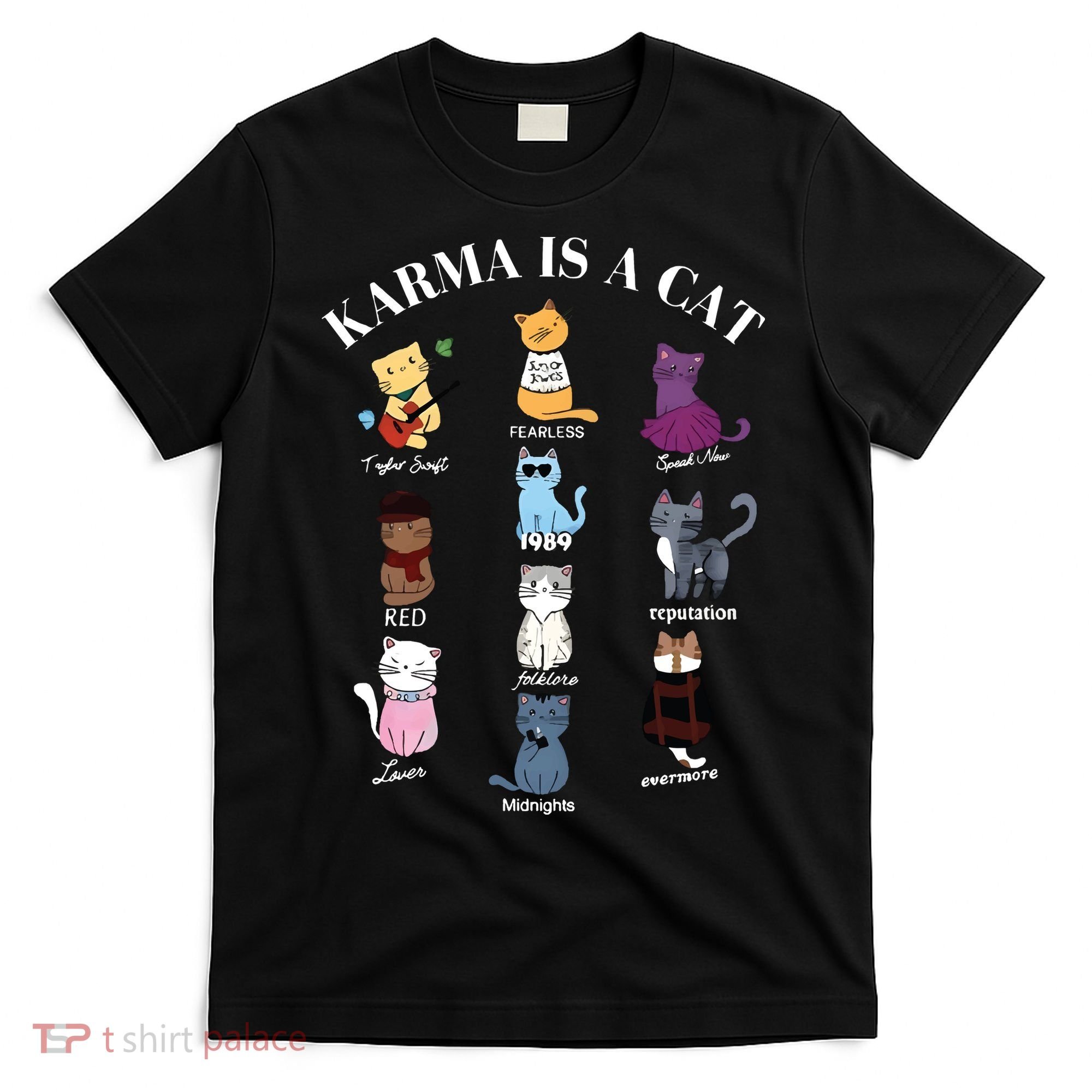 Karma Is A Cat T-Shirt