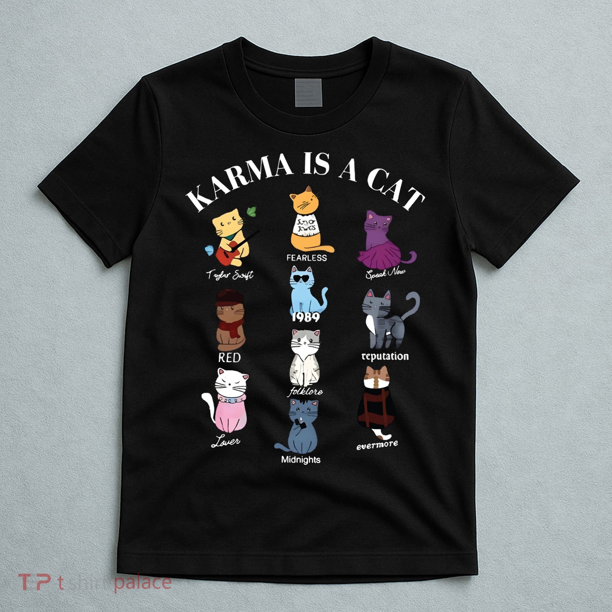 Karma Is A Cat T-Shirt