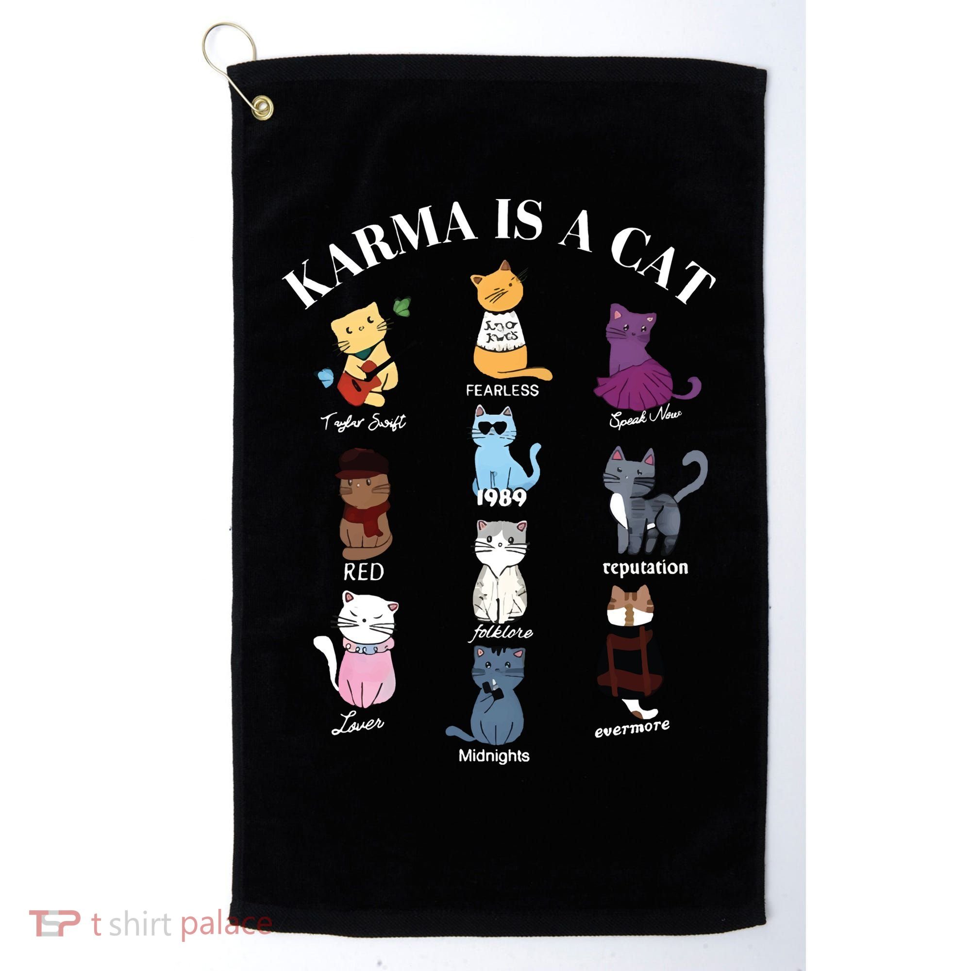 Karma Is A Cat Golf Towel