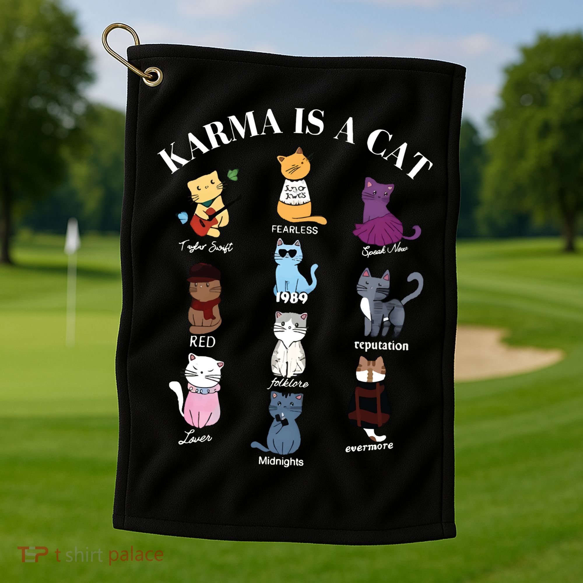 Karma Is A Cat Golf Towel