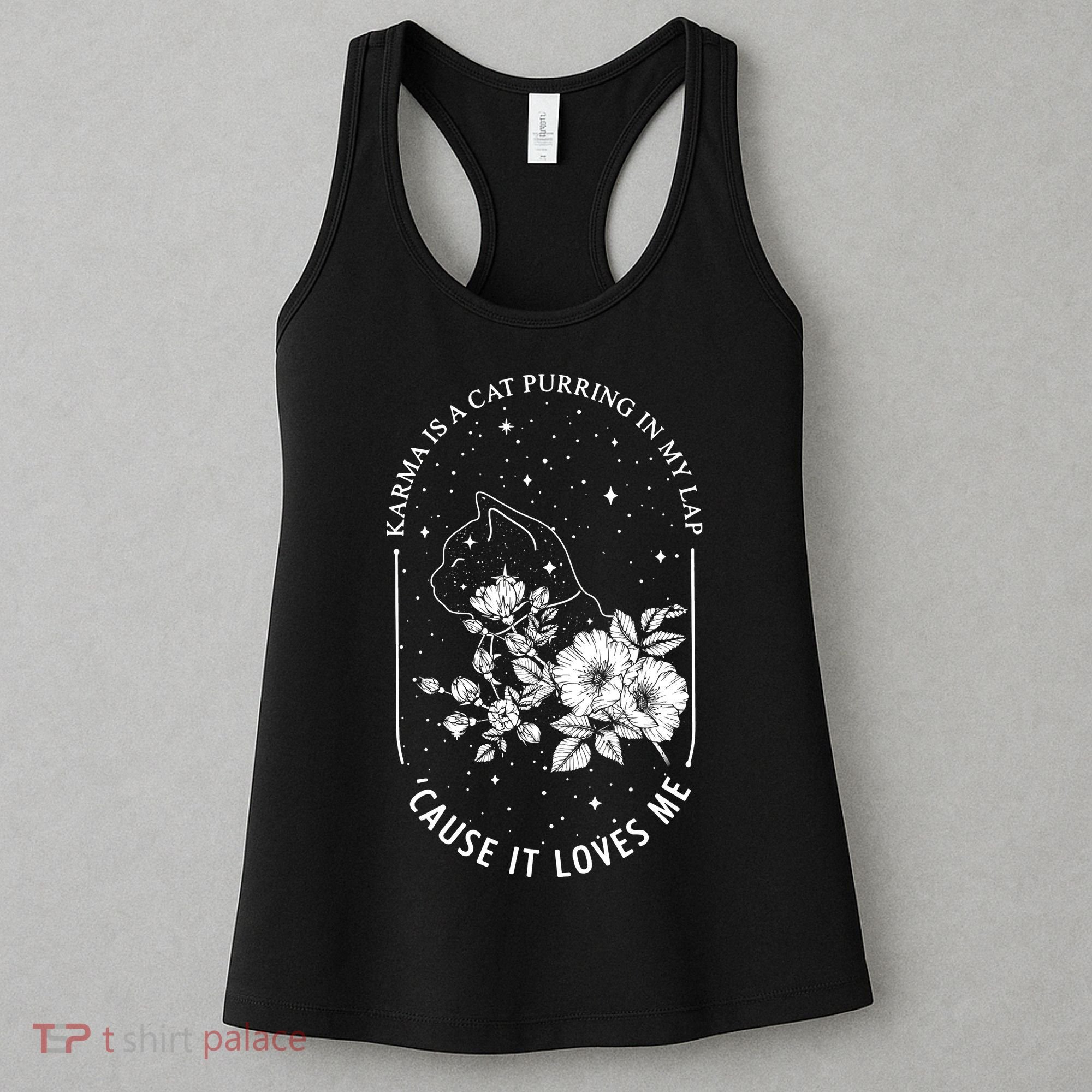 Karma Is A Cat Purring In My Lap Cause It Loves Me Women's Tank Top