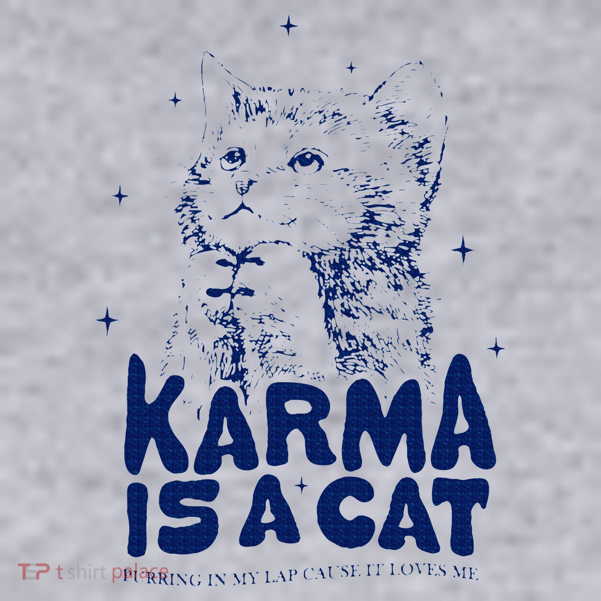 karma is a cat purring in my lap cause it loves me Women's Sweatshirt