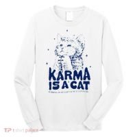 karma is a cat purring in my lap cause it loves me Long Sleeve Shirt thumb 0
