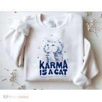karma is a cat purring in my lap cause it loves me Sweatshirt thumb 2