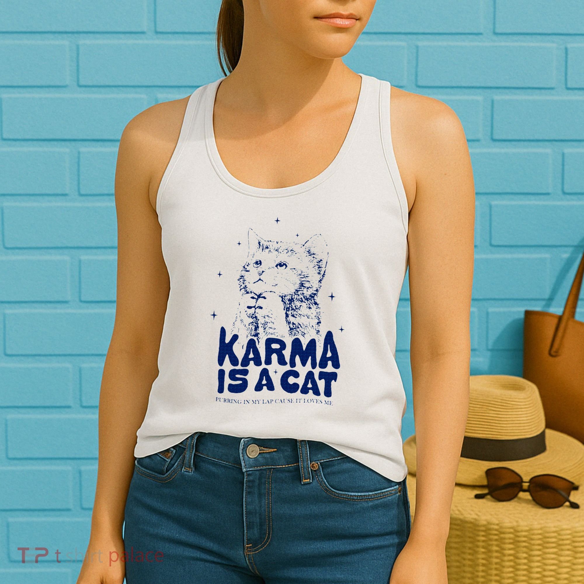 karma is a cat purring in my lap cause it loves me Women's Tank Top