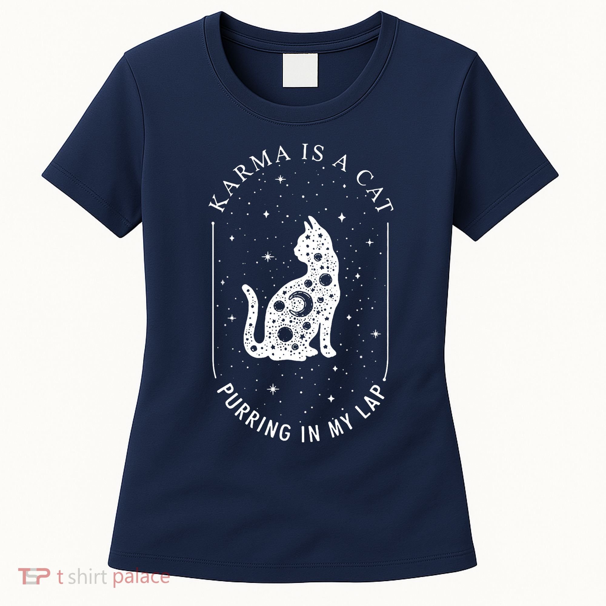 Karma Is A Cat Purring In My Lap Women's T-Shirt