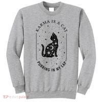Karma Is A Cat Purring In My Lap Sweatshirt thumb 0