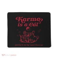 Karma Is A Cat Music Lover Fan Gift Mousepad thumb 0