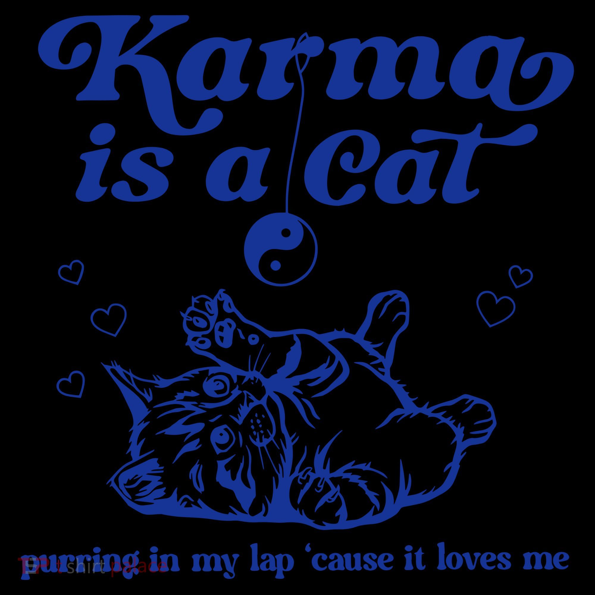 Karma Is A Cat Purring In My Lap Coaster