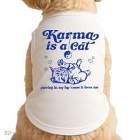 Karma Is A Cat Purring In My Lap Doggie Tank thumb 0