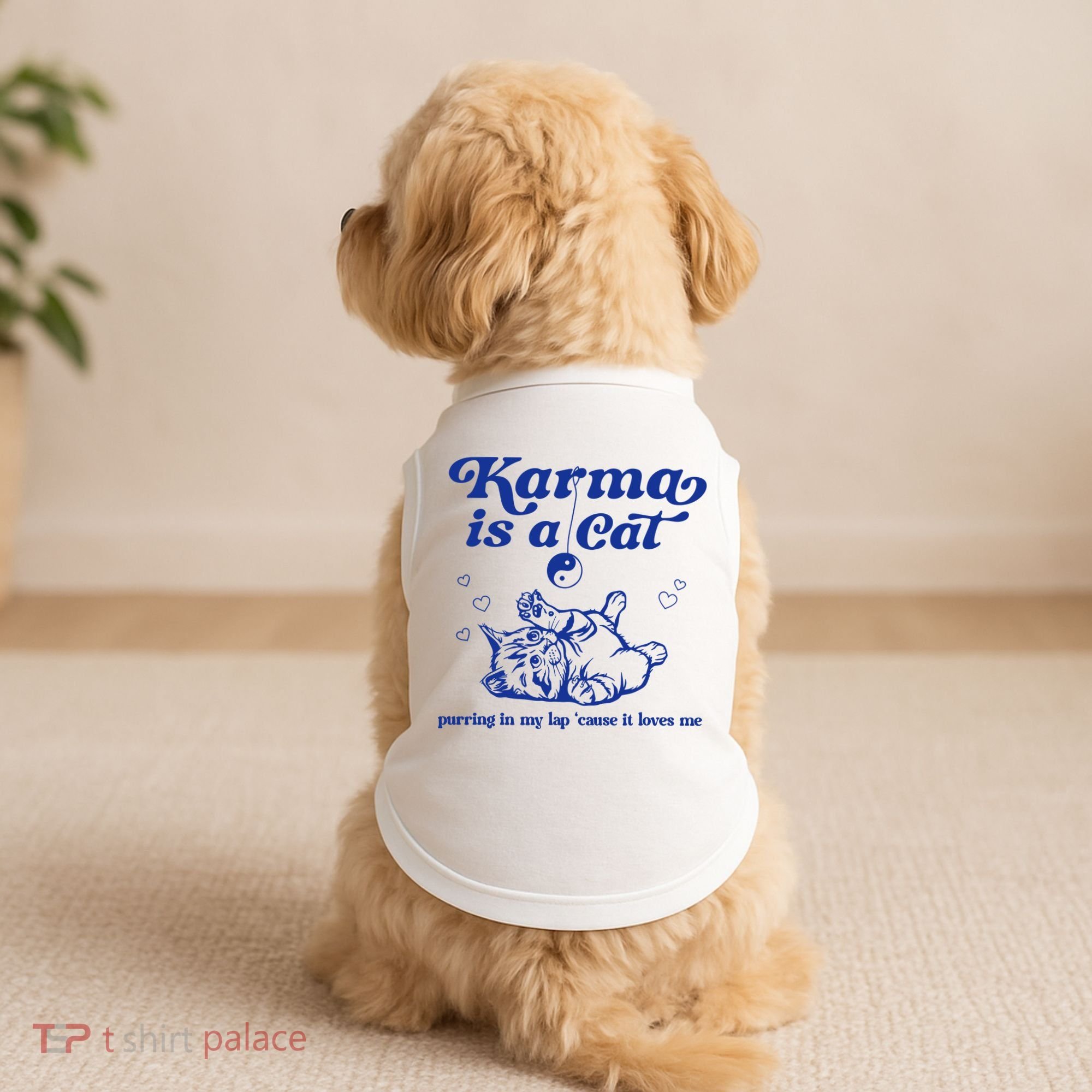 Karma Is A Cat Purring In My Lap Doggie Tank