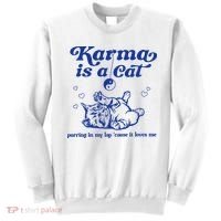 Karma Is A Cat Purring In My Lap Sweatshirt thumb 0
