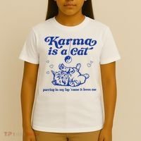 Karma Is A Cat Purring In My Lap T-Shirt thumb 4