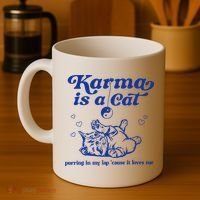 Karma Is A Cat Purring In My Lap Coffee Mug thumb 4