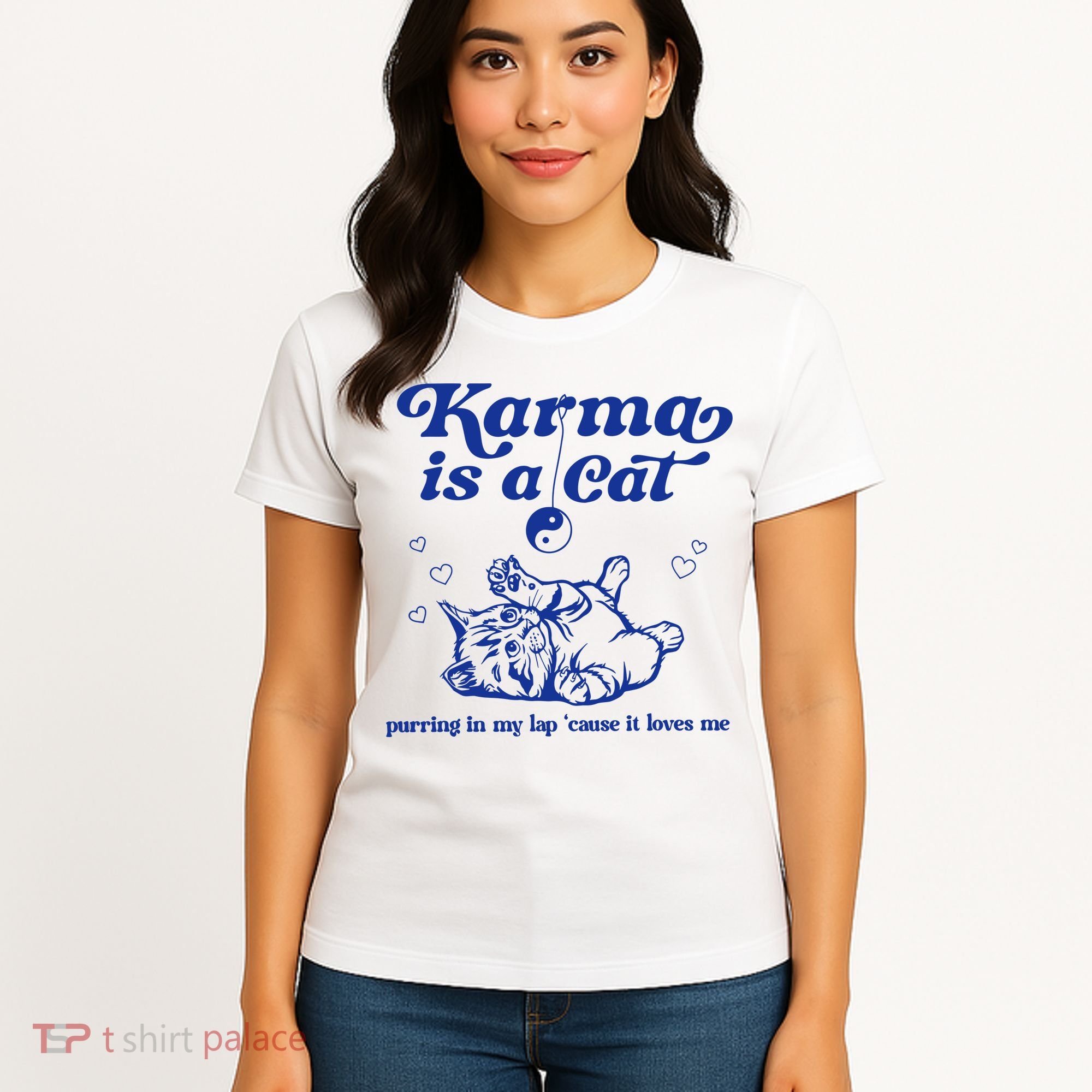 Karma Is A Cat Purring In My Lap Women's T-Shirt