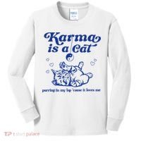 Karma Is A Cat Purring In My Lap Kids Long Sleeve Shirt thumb 0