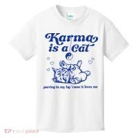 Karma Is A Cat Purring In My Lap Kids T-Shirt thumb 0