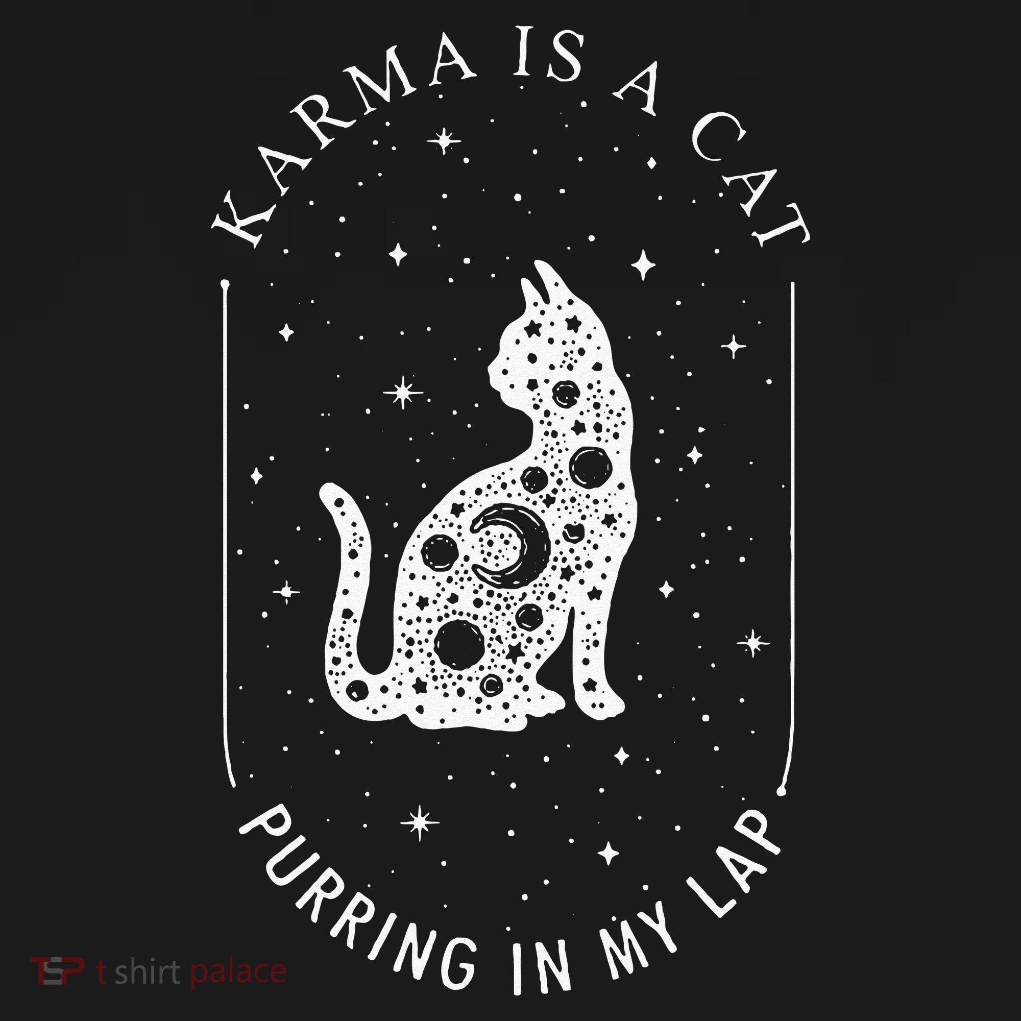 Karma Is A Cat Purring In My Lap T-Shirt
