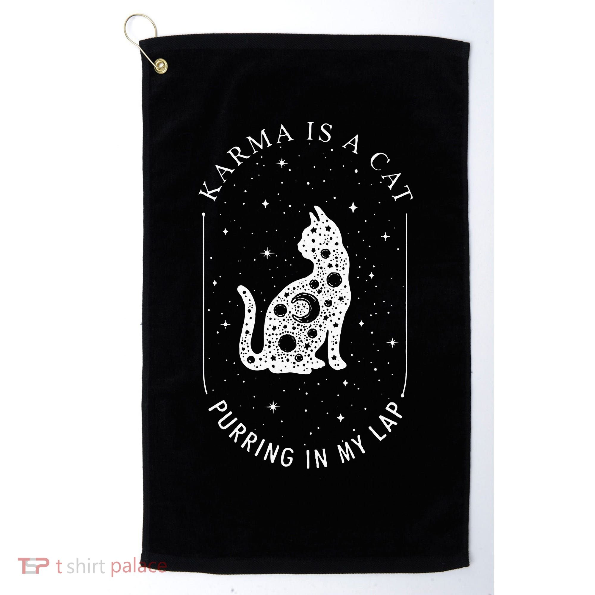 Karma Is A Cat Purring In My Lap Golf Towel