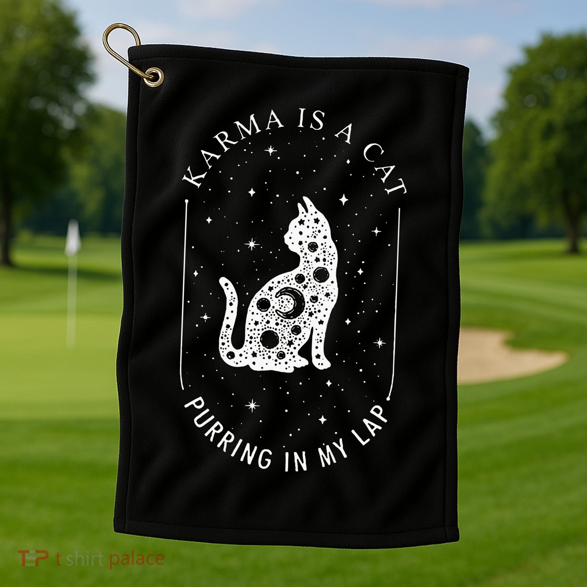 Karma Is A Cat Purring In My Lap Golf Towel