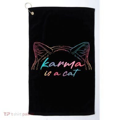 Karma Is A Cat Golf Towel