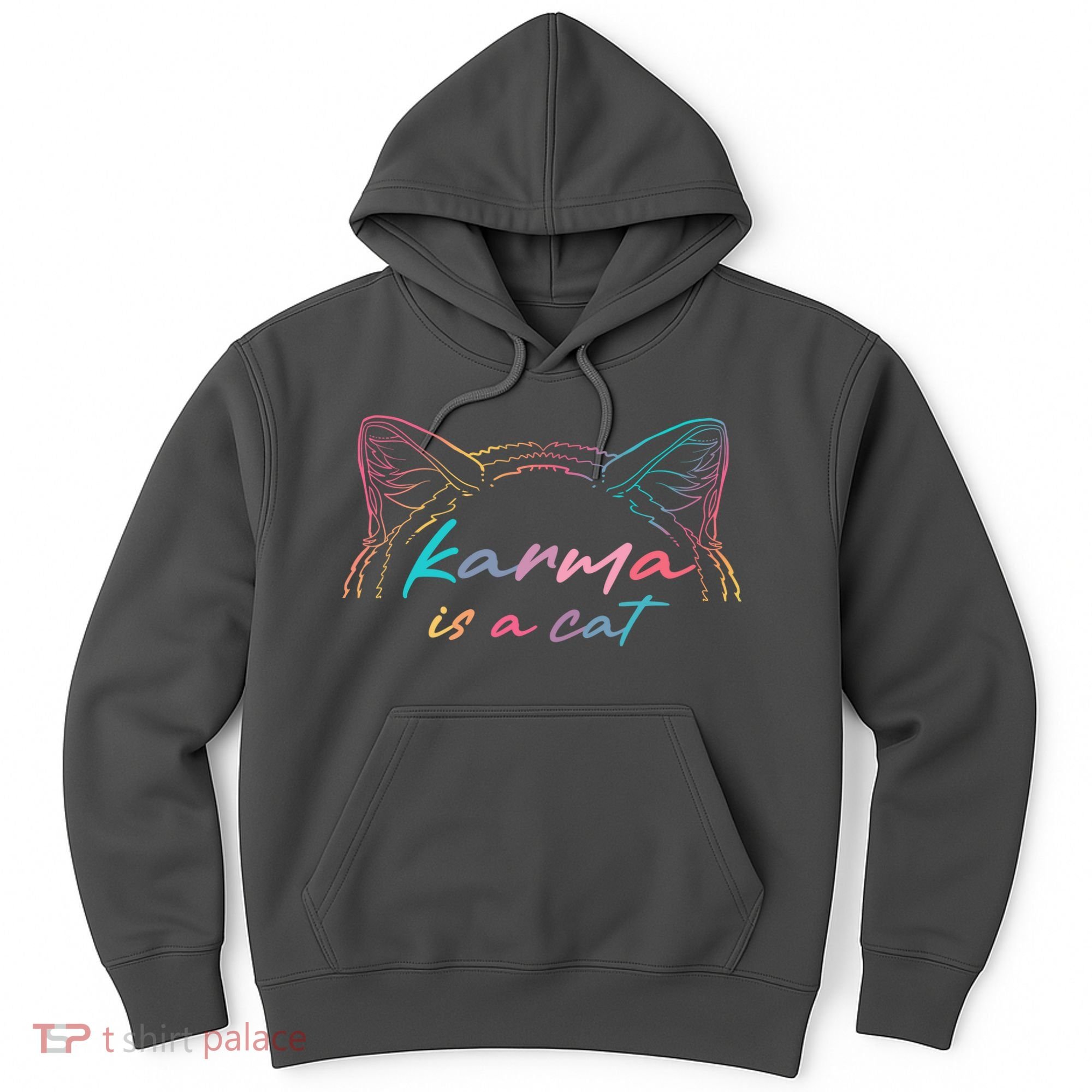 Karma Is A Cat Hoodie