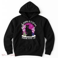 Karma Is A Cat Purring In My Lap Funny Cat Lovers Hoodie thumb 0