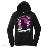 Karma Is A Cat Purring In My Lap Funny Cat Lovers Women's Hoodie thumb 0