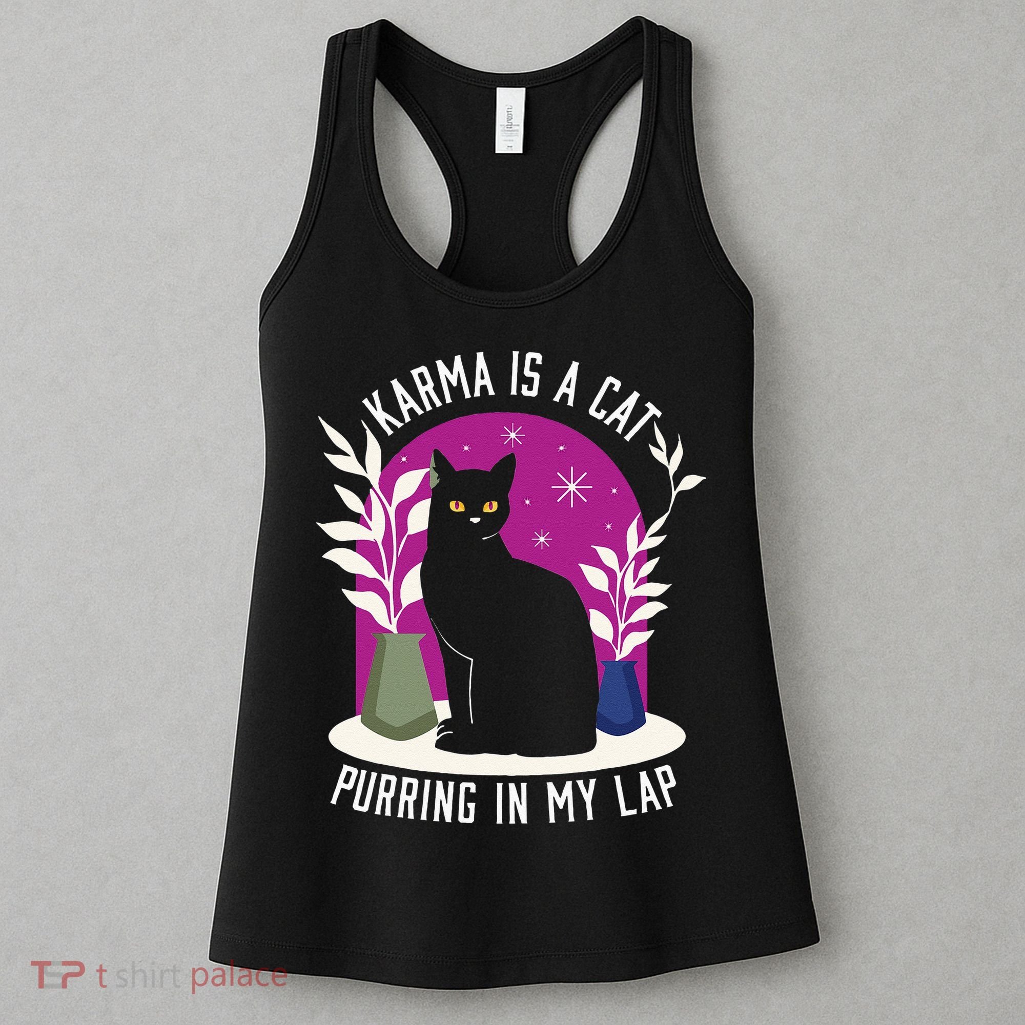 Karma Is A Cat Purring In My Lap Funny Cat Lovers Women's Tank Top