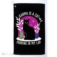 Karma Is A Cat Purring In My Lap Funny Cat Lovers Golf Towel thumb 0