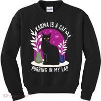 Karma Is A Cat Purring In My Lap Funny Cat Lovers Kids Sweatshirt thumb 0