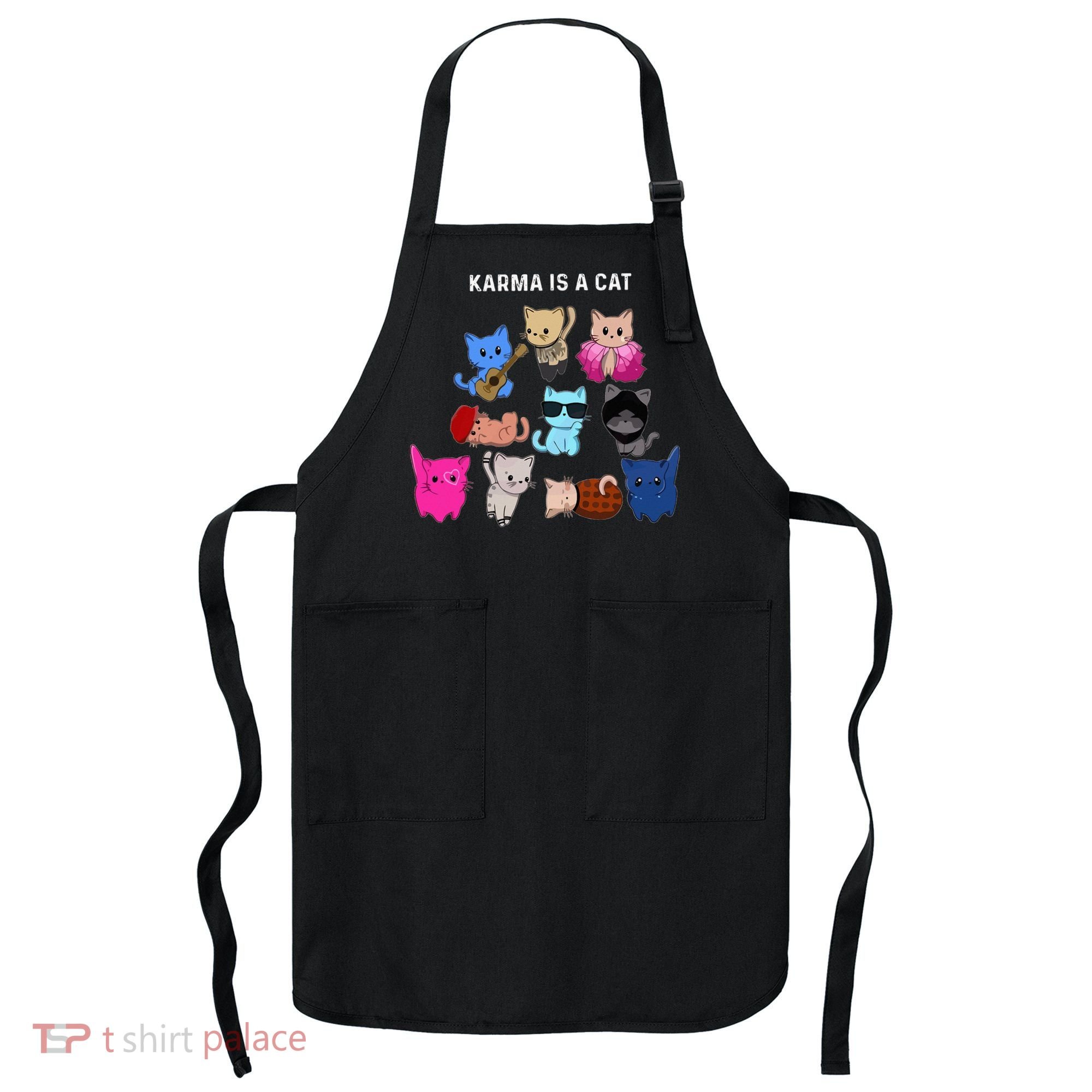 Karma Is A Cat Cat Funny Cat Lovers Apron