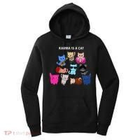 Karma Is A Cat Cat Funny Cat Lovers Women's Hoodie thumb 0