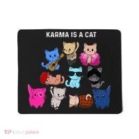 Karma Is A Cat Cat Funny Cat Lovers Mousepad thumb 0