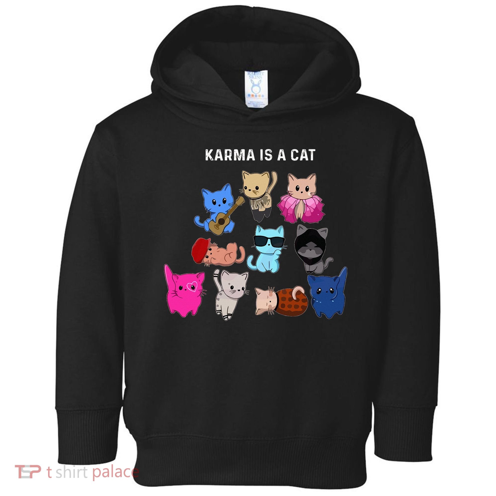 Karma Is A Cat Cat Funny Cat Lovers Toddler Hoodie