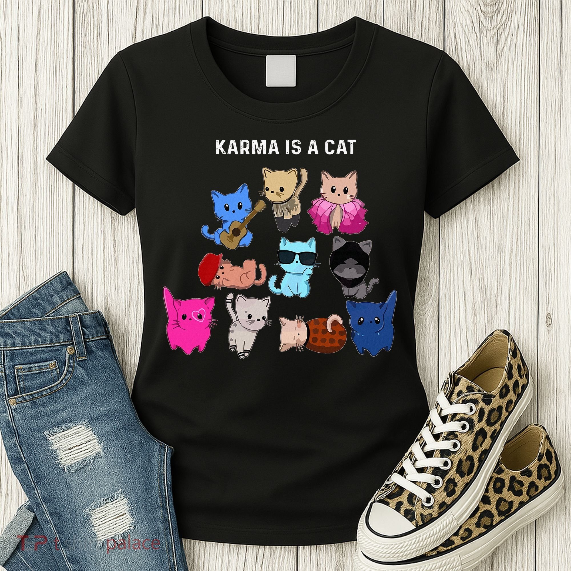 Karma Is A Cat Cat Funny Cat Lovers Women's T-Shirt