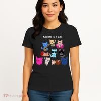 Karma Is A Cat Cat Funny Cat Lovers Women's T-Shirt thumb 4