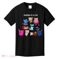 Karma Is A Cat Cat Funny Cat Lovers Kids T-Shirt thumb 0