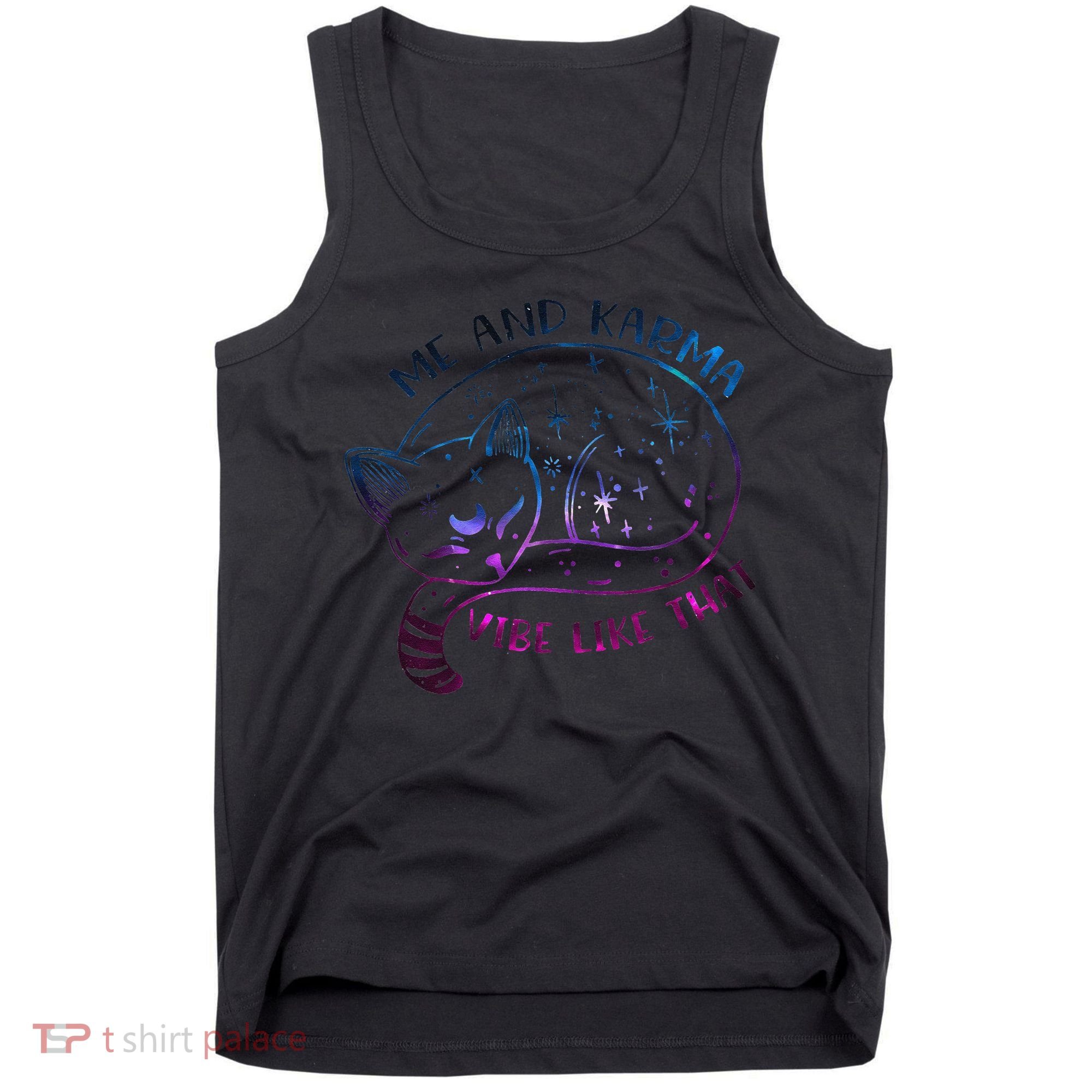 Karma Is A Cat Funny Cat Lazy Cat Gift Tank Top