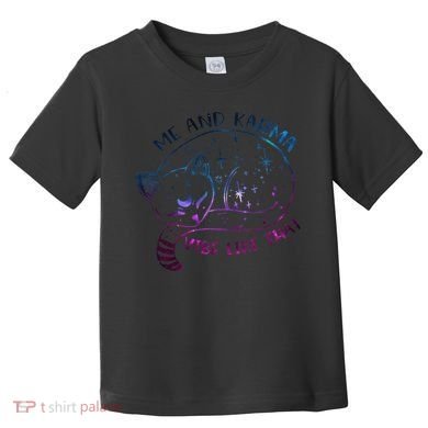 Karma Is A Cat Funny Cat Lazy Cat Gift Toddler T-Shirt