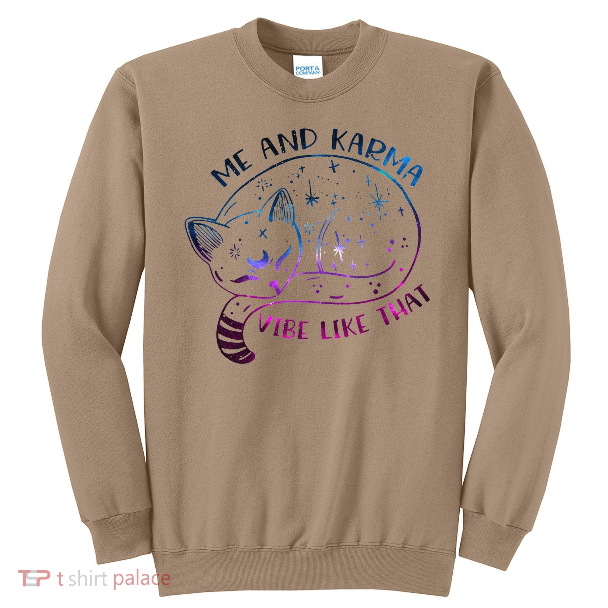 Karma Is A Cat Funny Cat Lazy Cat Gift Sweatshirt