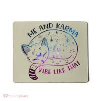 Karma Is A Cat Funny Cat Lazy Cat Gift Mousepad thumb 0