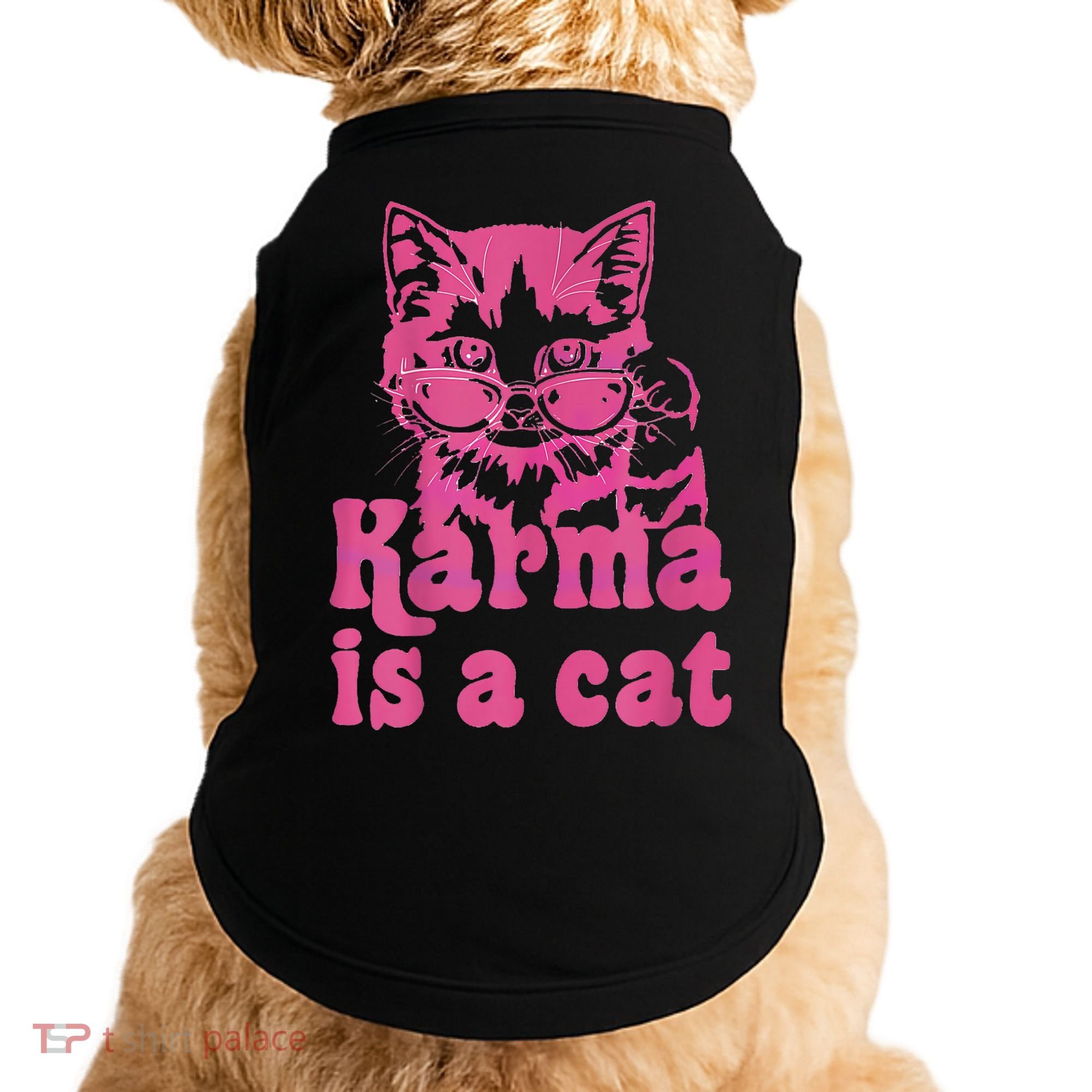 Karma Is A Cat Funny Cute Cat Love Gift Doggie Tank